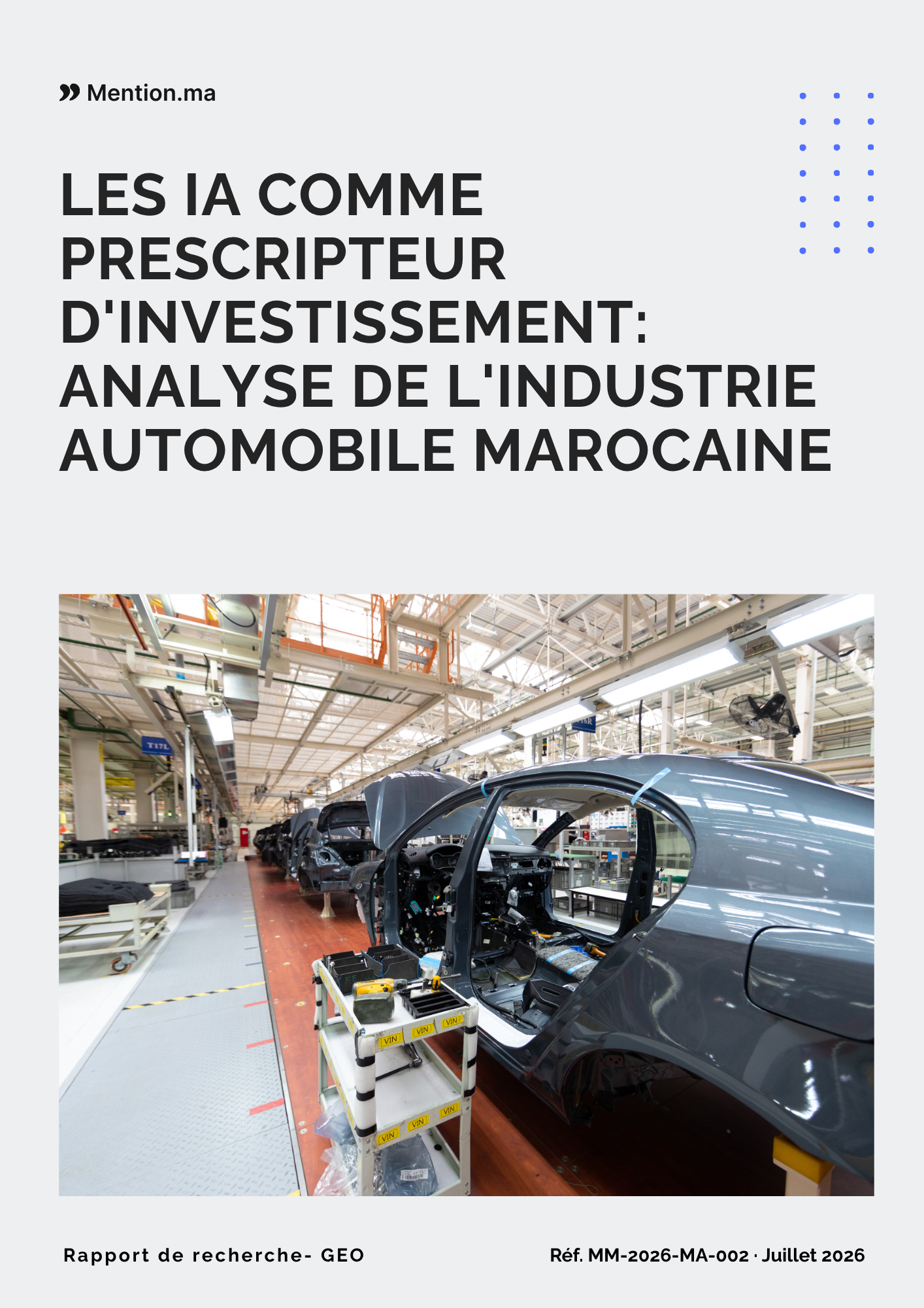 rapport Analyse de mention.ma ORG sur l'industrie automobile marocaine vue par 11 intelligences artificielles, édition juillet 2026